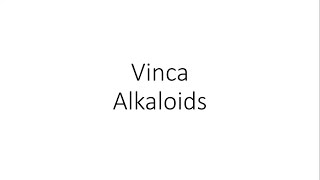 Vinca Alkaloids Vincristine and Vinblastine  Pharmacology [upl. by Eioj]