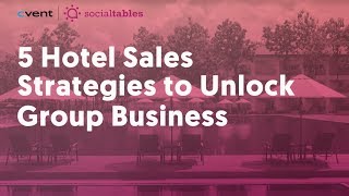 Hotel Sales Strategy 5 Strategies to Unlock More Business [upl. by Ajiam277]