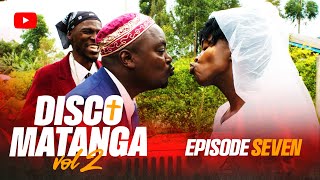 WAKORA  DISCO MATANGA SEASON 2 EPISODE 7 [upl. by Gusty]