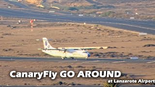 CanaryFly GO AROUND The worst landing seen at Lanzarote Airport ❓❓❓ [upl. by Ennaisoj395]