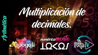 Multiplicación de decimales Clase 14 [upl. by Atinra]