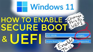 How to Enable UEFI Boot Mode and Secure Boot for Windows 11 [upl. by Yanrahs]