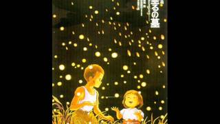 Grave of the Fireflies  Main theme [upl. by Jenda]