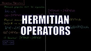 Quantum Chemistry 47  Hermitian Operators [upl. by Nalo]