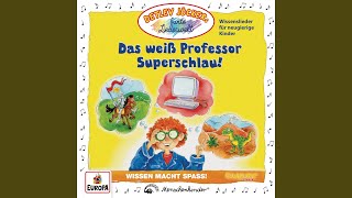 Das weiß Professor Superschlau [upl. by Eupheemia560]