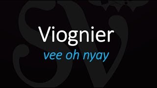 How to Pronounce Viognier French Wine Pronunciation [upl. by Dawson209]