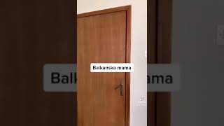 Balkanska mama  BALKAN  seadhr [upl. by Aenit]