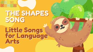 The Shapes Song  Little Songs for Language Arts [upl. by Garretson678]