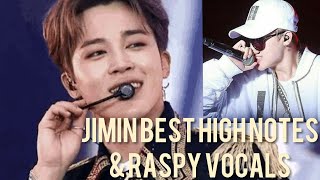 BTS JIMIN BEST LIVE HIGH NOTES amp RASPY VOCALS COMPILATION UPDATED [upl. by Hiroko]