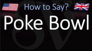 How to Pronounce Poke Bowl CORRECTLY [upl. by Katalin]