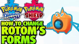 How to Change Rotoms Form in Pokémon Sword and Shield  How to Get Rotom Form Changes [upl. by Bremble]