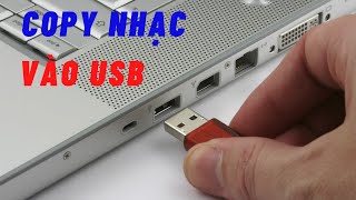 Hướng dẫn Coppy Nhạc vào USB  Cho người mới bắt đầu [upl. by Inaniel]