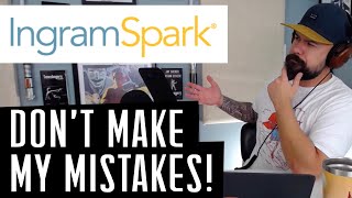 IngramSpark Review  Should YOU SelfPublish with IngramSpark [upl. by Busby]