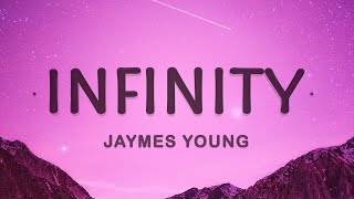 Jaymes Young  Infinity Lyrics [upl. by Drareg920]