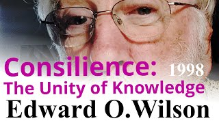 Edward O Wilson quotConsiliencequot review [upl. by Des]