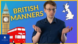 British Manners  How to be Polite in England [upl. by Mcgannon]