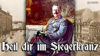 Heil dir im Siegerkranz Inofficial imperial German antheminstrumental [upl. by Meenen]