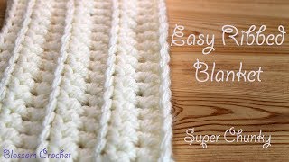 Easiest amp Fastest Crochet Blanket  Ribbed  Ridged  Super Chunky [upl. by Enyrat]