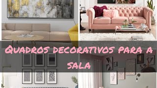 Quadros decorativos para sala [upl. by Pelletier333]