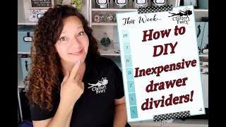 How to DIY Inexpensive drawer dividers [upl. by Gretchen]