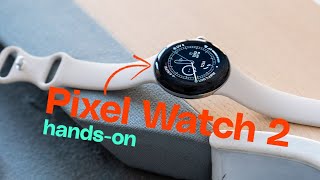 Google Pixel Watch 2 handson [upl. by Ahern]