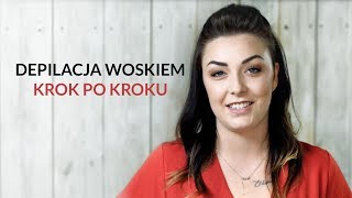 Depilacja woskiem krok po kroku [upl. by Atnomed]