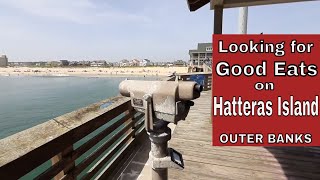 Outer Banks Where to Eat on Hatteras Island [upl. by Domonic817]