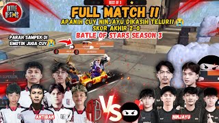 ANTIBAN VS NINJAYU  Reguler Season Day 3  Battle of stars Season 3 [upl. by Gilder]