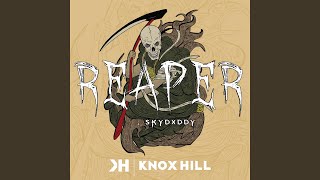 Reaper [upl. by Fadden]