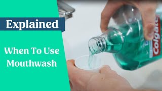 When To Use Mouthwash [upl. by Dnaltruoc]