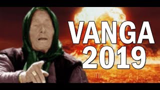 VANGA 2019  Proročanstvo [upl. by Nrev]