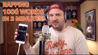 Rapping 1000 Words in 2 Minutes NEW WORLD RECORD [upl. by Jecon]