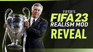 FIFERs FIFA 23 REALISM MOD REVEAL [upl. by Ttirrej574]