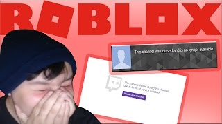 ROBLOX IS SHUTTING DOWN MY CHANNEL [upl. by Beaufort]