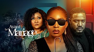 AVANT LE MARIAGE  Film Nigerian en Francais Complet 2025 [upl. by Jelene617]