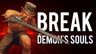 How to Break Demons Souls Remake [upl. by Harve38]