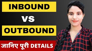 What is The Difference Between Inbound And Outbound Calls in BPO in Hindi  Sales Call Training [upl. by Pendergast854]