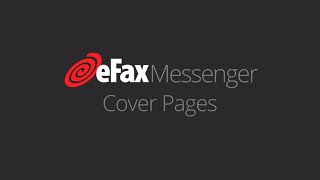 eFax Messenger  Cover Pages [upl. by Sabanrab]