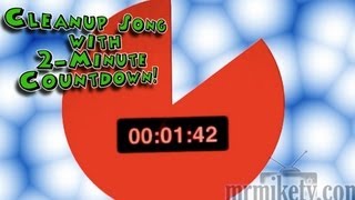 Cleanup Song w 2 Minute Countdown  songs for children [upl. by Grindle438]