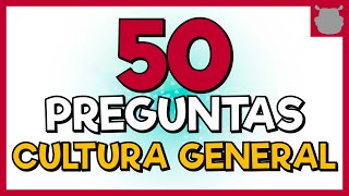 CULTURA GENERAL 😲 50 PREGUNTAS  Nivel Difícil [upl. by Eveleen]