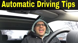 10 Tips For Driving An Automatic Car [upl. by Rebeka579]