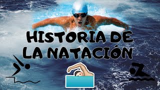 HISTORIA DE LA NATACIÓN [upl. by Boot]