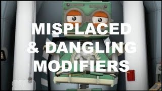 Grammar Vids for Kids Misplaced amp Dangling Modifiers [upl. by Gnim]