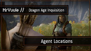 Dragon Age Inquisition  22 Agent LocationsGuide Persuasive TrophyAchievement [upl. by Karita]