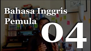 Belajar Bahasa Inggris dari Nol  Sertifikat 🎖 GRATIS  Episode 04 [upl. by Richardson]