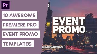 10 Awesome Premiere Pro Event Promo Templates [upl. by Eiramit]