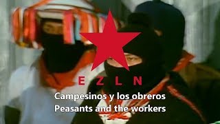 quotHimno Zapatistaquot  Anthem of the Zapatistas [upl. by Saberio]