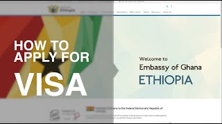 HOW TO APPLY FOR A GHANAIAN VISA AT THE EMBASSY OF GHANA IN ETHIOPIA [upl. by Anilrac]