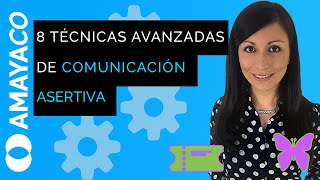 8 Técnicas avanzadas de comunicación asertiva [upl. by Annayat603]