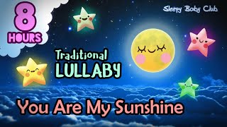 🟡 You Are My Sunshine ♫ Traditional Lullaby ❤ Baby Songs to Go to Sleep Bedtime Naptime [upl. by Tavy244]